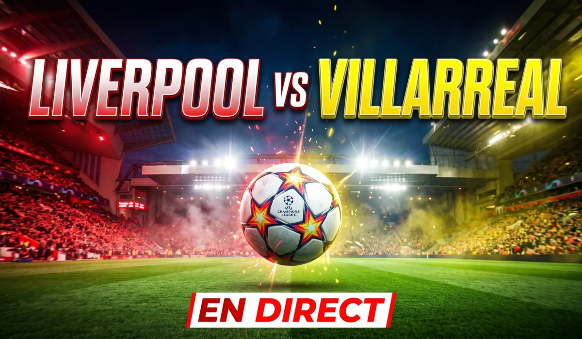 Liverpool – Villarreal en direct