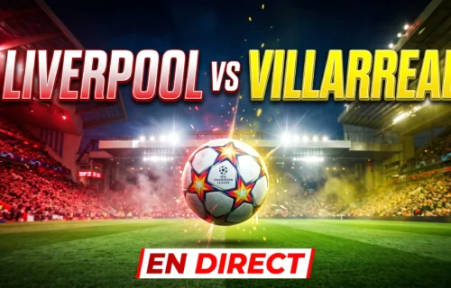 Liverpool – Villarreal en direct : horaire, chaîne TV et infos du match du 20 octobre 2026